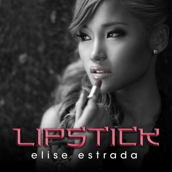 Canadian POP singer Elise Estrada released a pretty POP single some months ago and I think it&#39;s worthy of your listen. Not the most original POP song but ... - Lipstick