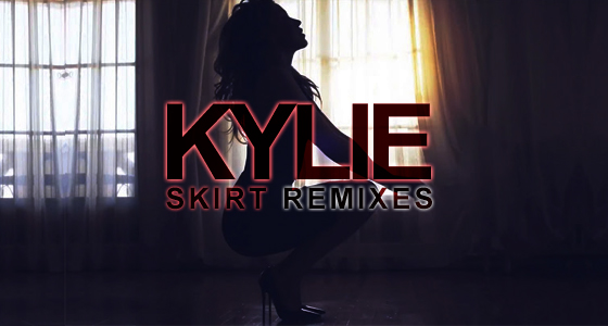 Remix Alert: Kylie Minogue – Skirt (2 Official Remixes)