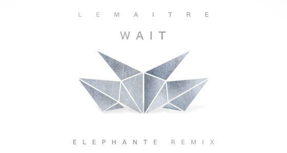 Discover + Download: Lemaitre – Wait (Elephante Remix)