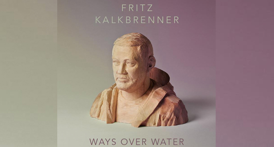 Discover: Fritz Kalkbrenner – Back Home