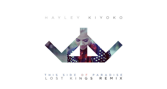 Download: Hayley Kiyoko – This Side Of Paradise (Lost Kings Remix)