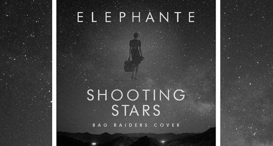 Download: Elephante – Shooting Stars (Bag Raiders Cover)