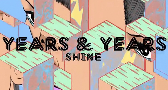 Discover: Years & Years – Shine