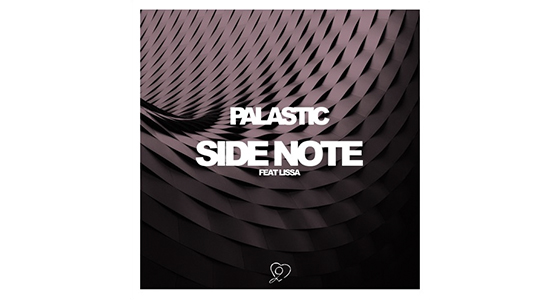 Discover: Palastic – Side Note feat. LissA