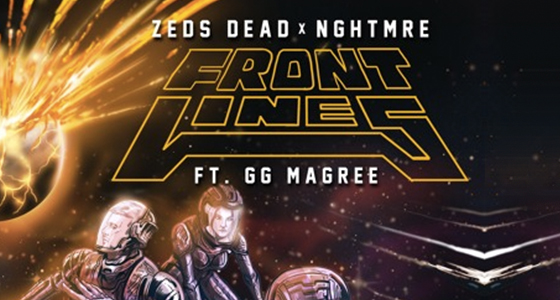 First Listen: Zeds Dead x NGHTMRE – Frontlines (ft. GG Magree)