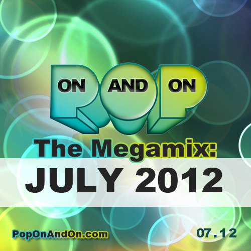 Download: POP On And On The Megamix – 07.12