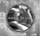 Download: Sigma – Nobody To Love (TREO Remix)