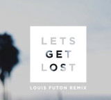 Vibe Out to G-Eazy – Lets Get Lost Ft. Devon Baldwin (Louis Futon Remix)