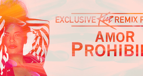 Remix Alert: Selena – Amor Prohibido (Kue Remix)