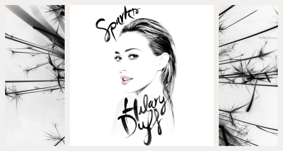 Remix Alert: Hilary Duff – Sparks (JORG Club Edit)