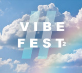 #VIBEFEST 2: 9 Life-Giving Grooves You Must Hear